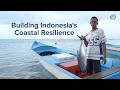 Building Indonesia's Coastal Resilience