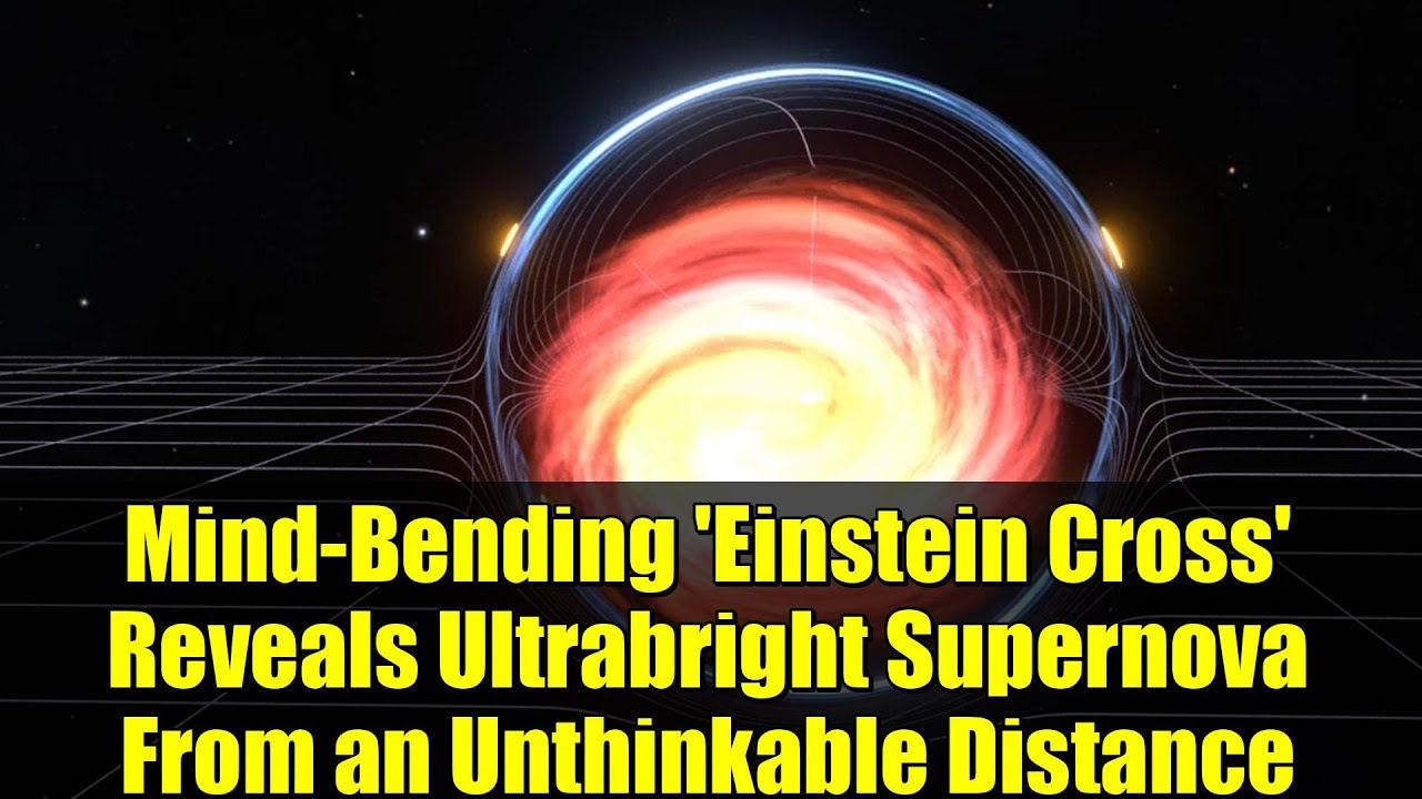 Mind-Bending 'Einstein Cross' Reveals Ultrabright Supernova From an Unthinkable Distance