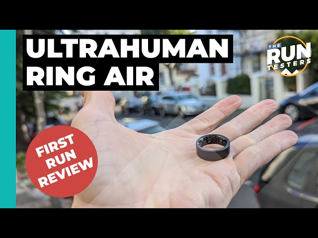 Ultrahuman Ring AIR Early Look  We check out the new smart ring on the  block 