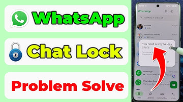whatsapp you need a way to lock chats | you need a way to lock chats problem | chat lock problem