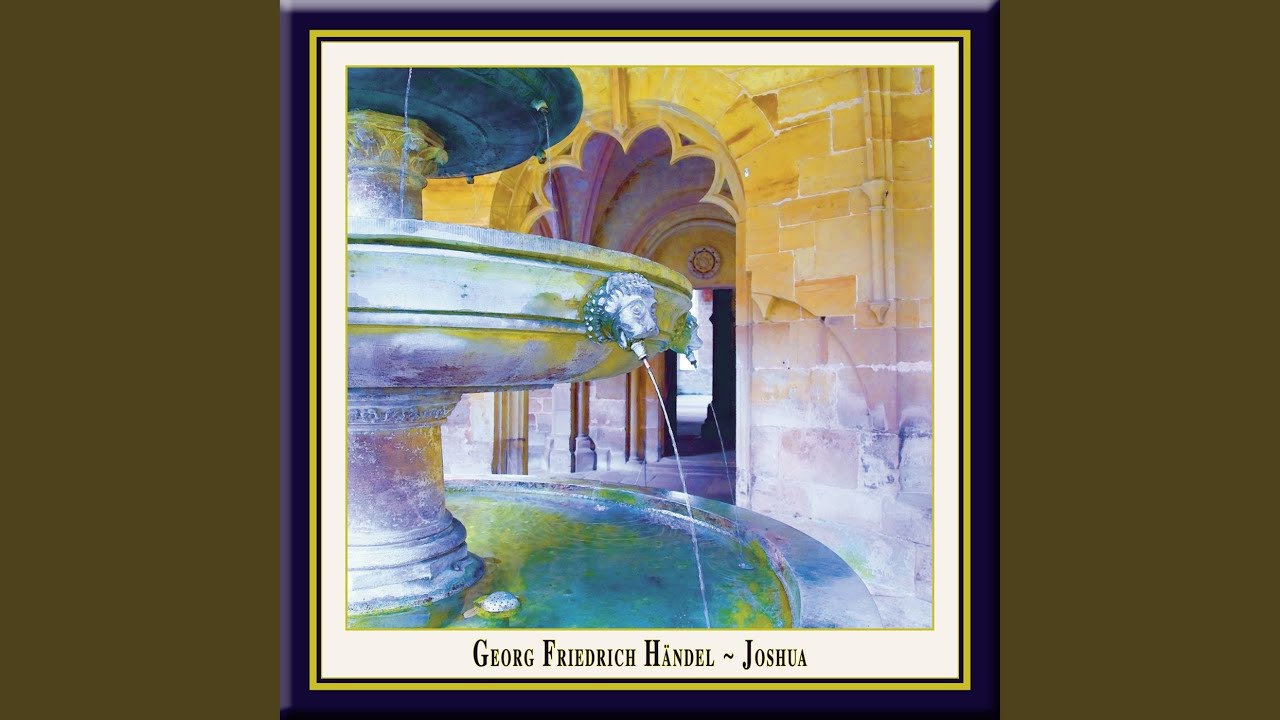 Joshua, HWV 64, Act II: II. Solemn March during the Circumvection of the Ark of the Covenant Joshua, HWV 64, Act II: II. Solemn March during the Circumvection of the Ark of the Covenant