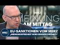 MEINE MEINUNG: EU-Sanktionen werden erstmals gegen Meinungsäußerungen eingesetzt