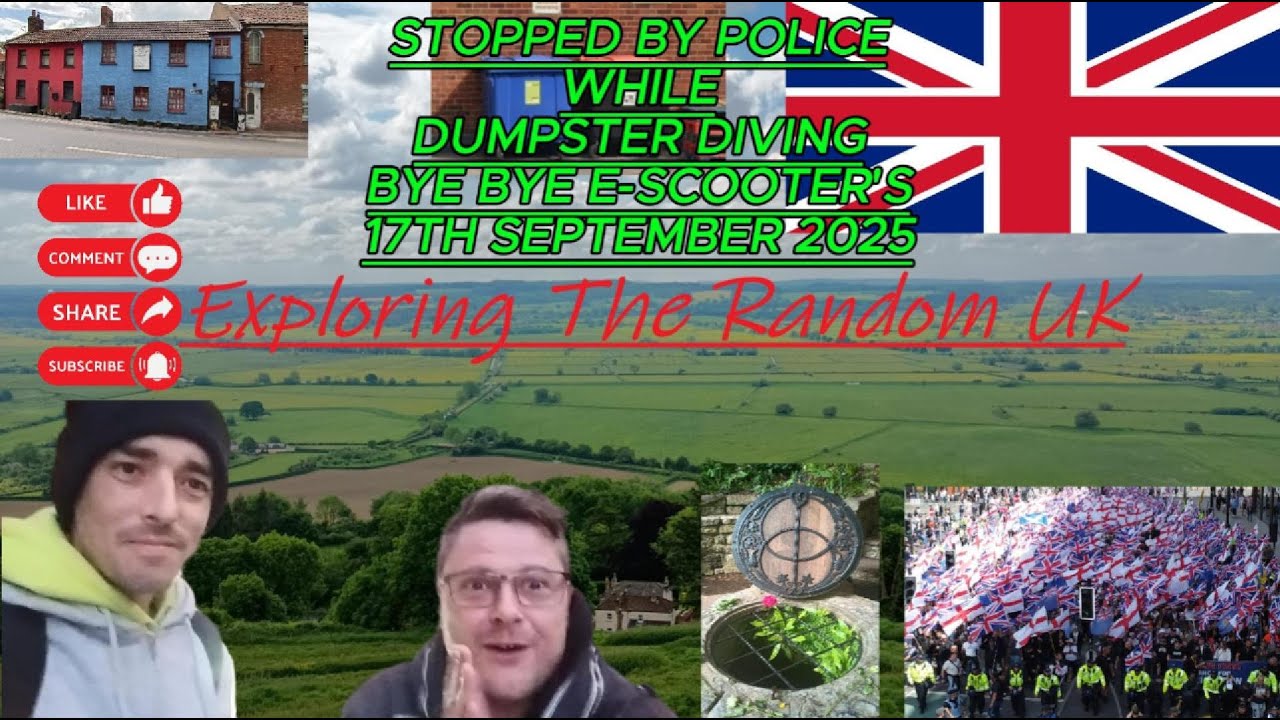 STOPED BY THE POLICE - BYE BYE ESCOOTER'S - DUMPSTER DIVING - 17TH SEPTEMBER 2025