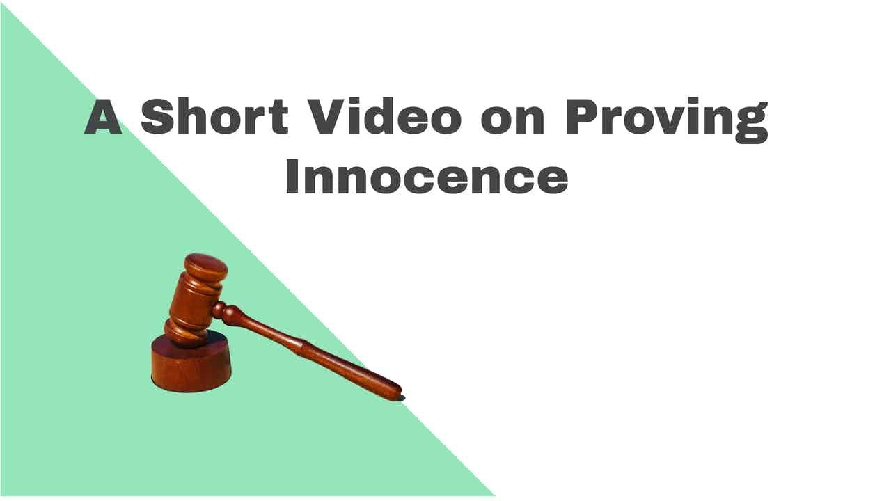 How Do You Prove You Are Innocent? - YouTube