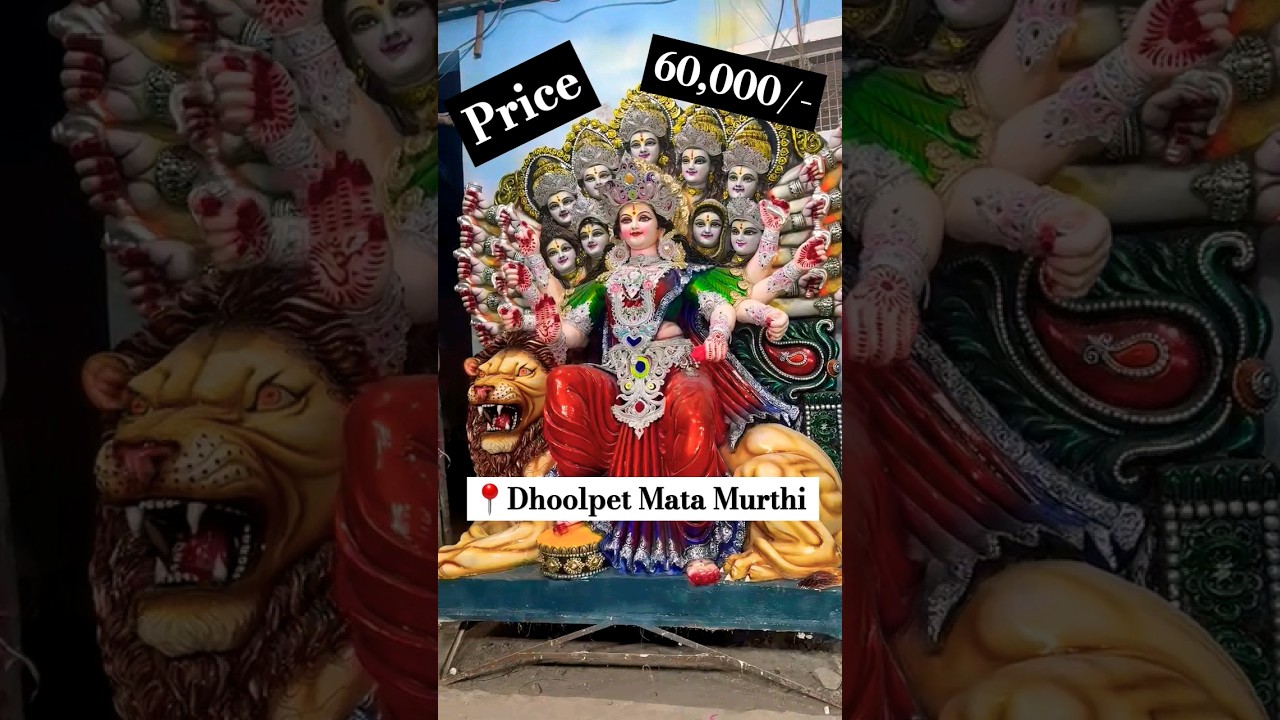 Dhoolpet durga mata idols 2025 prices 