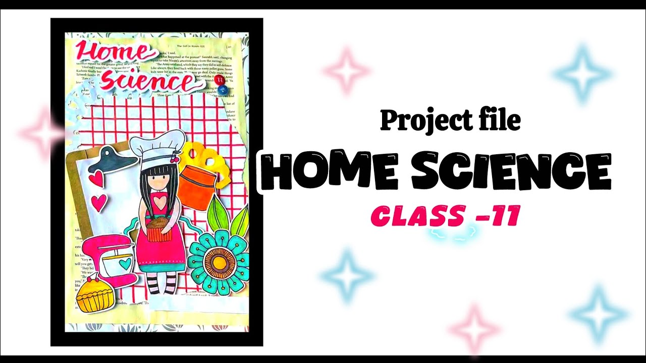 Class 11 Home science project file | परियोजना कार्य #homescience # ...