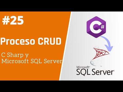 25 - Final del Curso - Proceso CRUD  CSharp y SQLServer