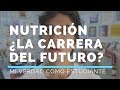 NUTRICIÓN ¿La carrera del futuro? - LO QUE NUNCA NADIE NOS DICE