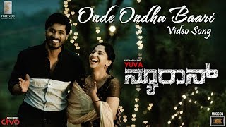 Neuron (Kannada) - Onde Ondhu Baari (Video Song) | Yuva | Vikas Pushpagiri | Gurukiran