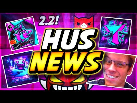 RIOT & TRUSTA RETURN!! NEW 2.2 from ROBTOP! Andromeda updates Poltergeist! HusNews #2