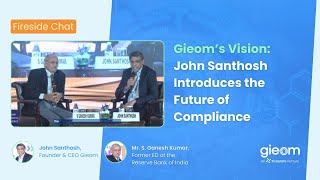 Gieom’s Vision John Santhosh Introduces the Future of Compliance