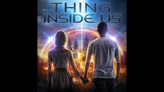 The Thing Inside Us 2021 Trailer (Sci-Fi)