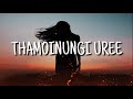 Thamoinungi Uree by Aboy Ningthouja || Lyrics Video Mp3 Song