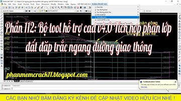 Phần 112: Bộ tool Hỗ trợ cad v4.0 Tích hợp phân lớp đất đắp trắc ngang nền đường giao thông!