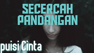 Secercah Pandangan | Puisi Cak Sastra