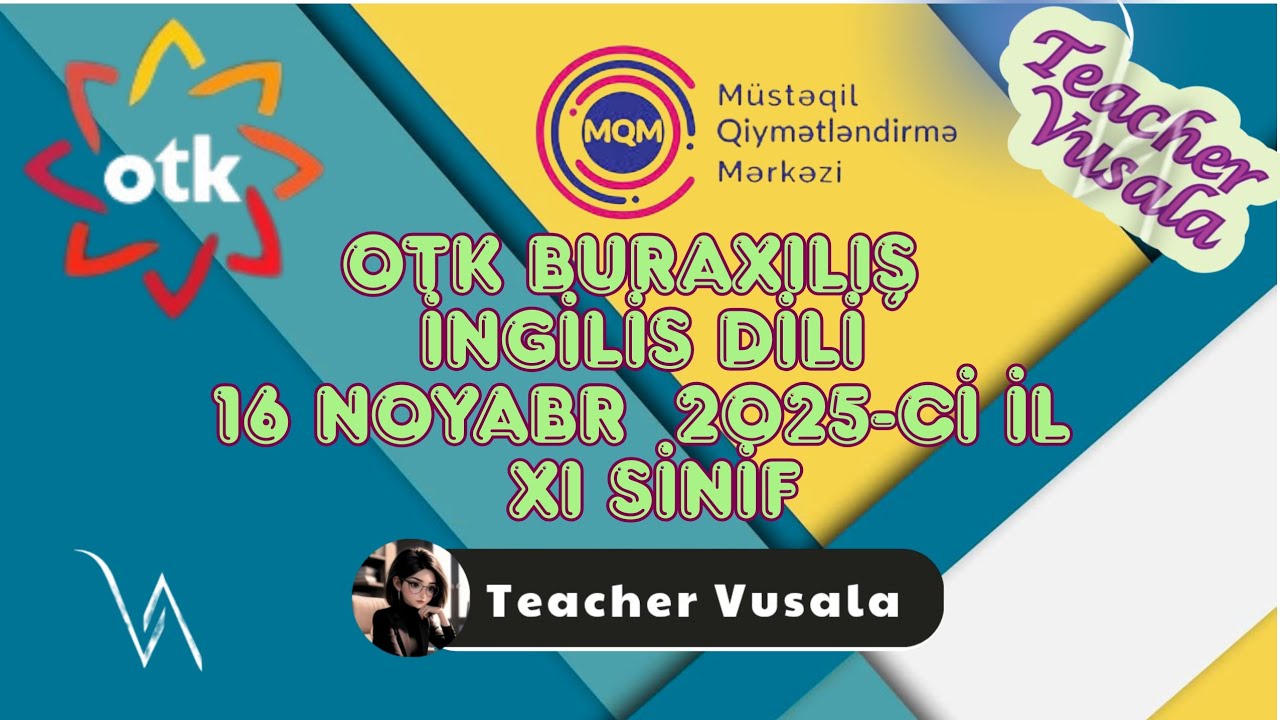 OTK Buraxılış İngilis Dili 16 Noyabr 2025-ci il 11-ci Sinif #otk #otksınaq #teachervusala #otkeng