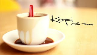 Download Lagu Kopi Old Times - Documentary MP3 Download Lagu Kopi Old Times - Documentary MP3