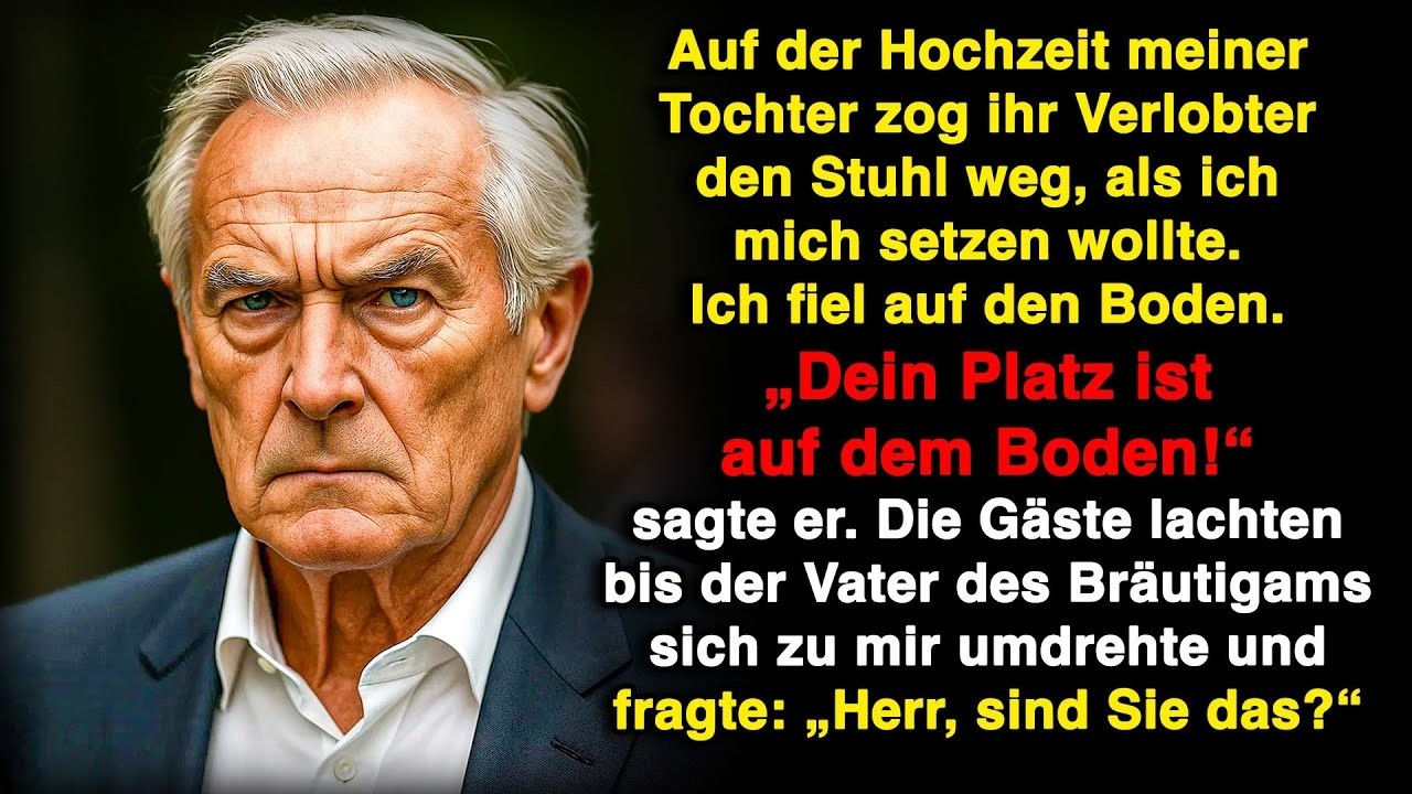 Bei der Hochzeit meiner Tochter zog ihr Verlobter den Stuhl weg, und ich fiel zu Boden!