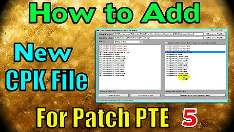 [PES 2016] How to Add CPK file for Patch PTE 5 (DpFileListGenerator 1.6  v3 By Baris)