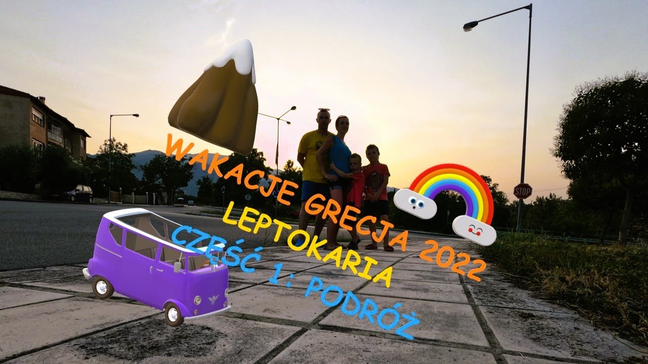 Jedziemy do Grecji 2022 Trasa Polska - Grecja samochodem PL SK HU SRB MKD GR