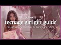 70 ultimate teen girl gift guidewishlist ideas 