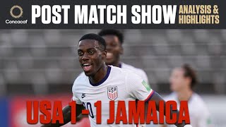 USA 1 - 1 Jamaica: Full Highlights, Analysis & Reaction | Concacaf World Cup Qualifiers
