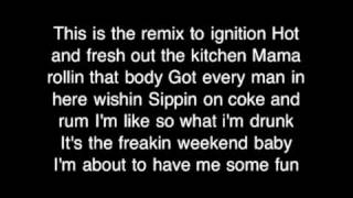 Video thumbnail of "R. Kelly- ignition remix lyrics"