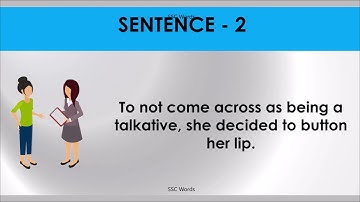 BUTTON YOUR LIP Idiom 483 # Meaning and five sentences # SSC Words