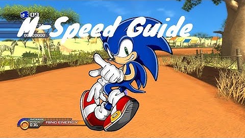Sonic Unleashed M-Speed Beginners Guide
