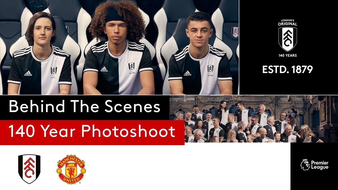 Behind The Scenes: 140 Year Photoshoot fulham fc schedule