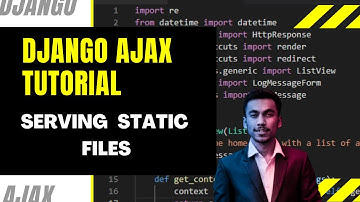 #4. How to add static file in django | Django Ajax tutorial