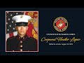 USMC Corporal Hunter Lopez-Celebration of Life