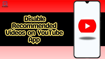 How to Disable Recommended Videos on YouTube App