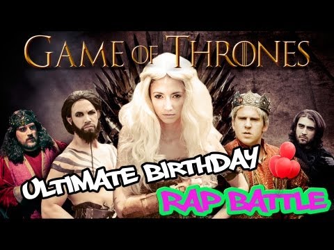 &quot;Game of Thrones&quot; Ultimate Birthday Rap Battle (Featuring Taryn Southern)