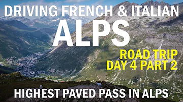 Road Trip to Alps. Most beautiful and dangerous passes in France and Italy 4K