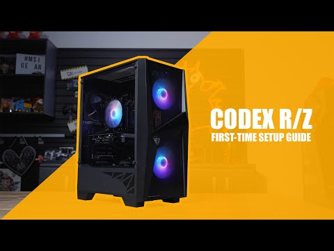 CODEX R/Z Series First-Time Setup Guide | MSI Made-in-America Desktops