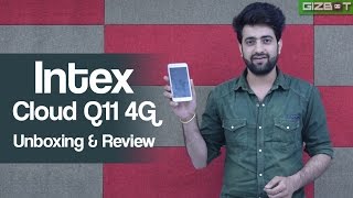 Intex Cloud Q11 4G Unboxing and Review - GIZBOT