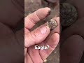 Crusty Ole Eagle Button We Think. #metaldetecting #viral #vintage #treasure #vintage