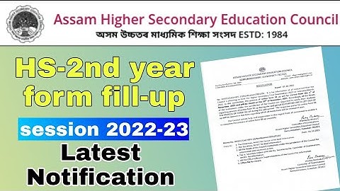 HS Final Exam 2022 form fill-up date Declaration by Ahsec | assam hs final exam 2022 form fill up