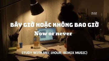 VIDEO NÀY SẼ GIÚP BẠN TẬP TRUNG HỌC TRONG 1 TIẾNG /study with me (remix music) / Bản thân phi thường
