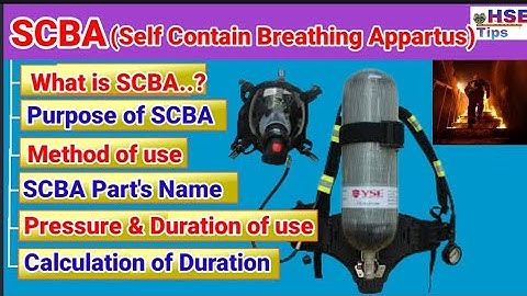 What is SCBA | BA set full details | Parts Name & use | SCBA Duration calculation
