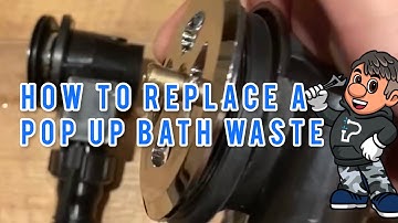 How to replace a pop up waste for a bath (overflow)