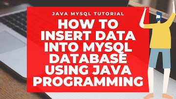 How To Insert Data into MySQL Database Using JAVA programming
