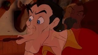 Gaston but whenever he's on screen it zooms in on his face and whenever he sings it's ear rape