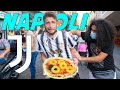 MANGIO a Napoli PIZZA CON L'ANANAS con la maglia della JUVE per 1 ORA! *ESTREMO*