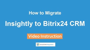 How to Import Insightly to Bitrix24 Automatically