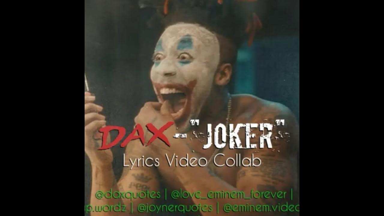 Dax JOKER (Lyrics Video Collaboration) YouTube