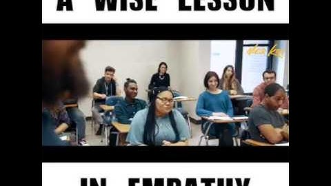 A Wise Lesson In Empathy
