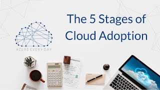 Aed The 5 Stages Of Cloud Adoption Chris Seferlis