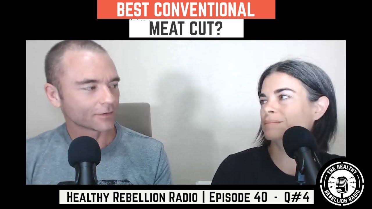 Best Conventional Meat Cut? - THRR 040 - Q4